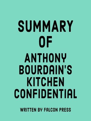 cover image of Summary of Anthony Bourdain's Kitchen Confidential